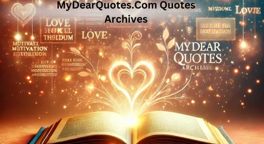 MyDearQuotes.com Quotes Archives